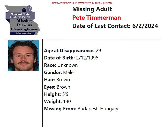 The Missouri State Highway Patrol said in a bulletin that he had gone missing from Budapest